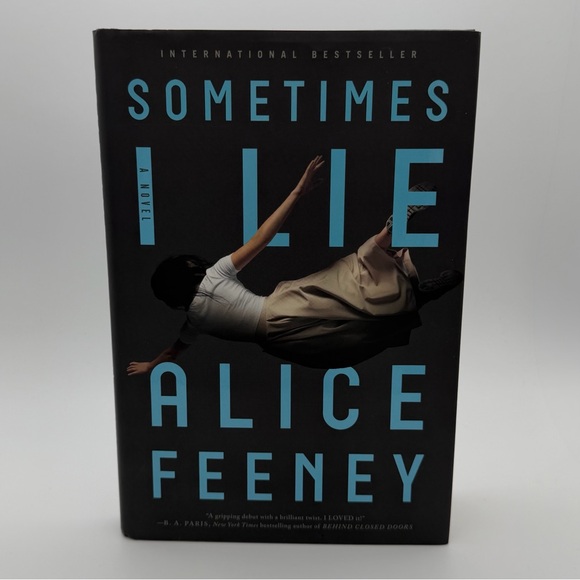 Other - Sometimes I Lie by Alice Feeney - Hardcover
